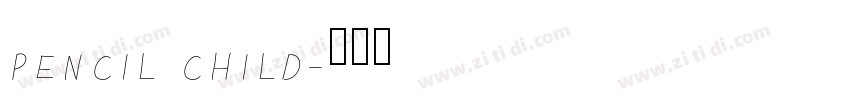 pencil child字体转换